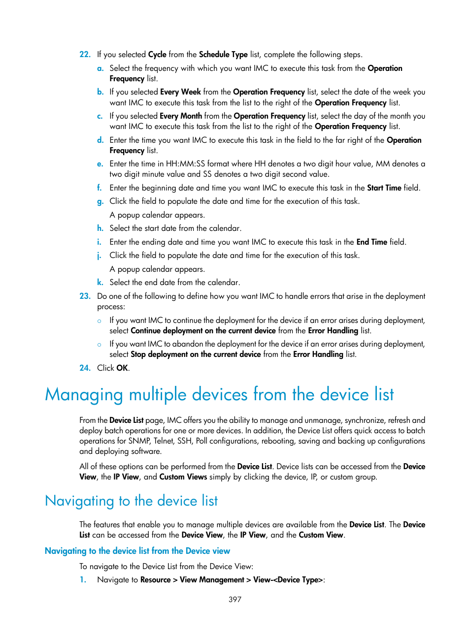 Managing multiple devices from the device list, Navigating to the device list, Navigating to the device list from the device view | Refresh more than one device, see, Managing multiple devices from the device, List | H3C Technologies H3C Intelligent Management Center User Manual | Page 411 / 1065
