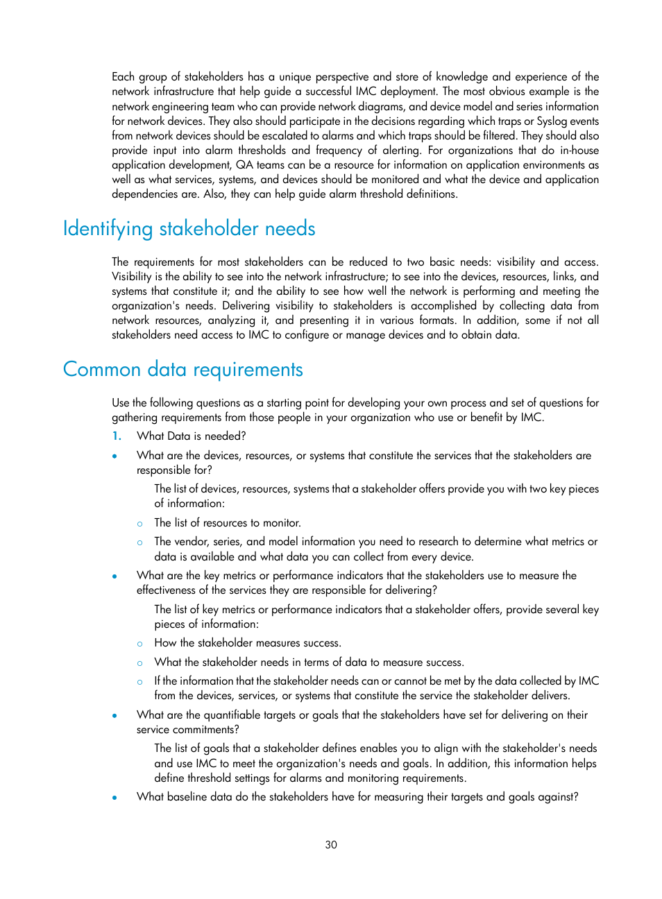 Identifying stakeholder needs, Common data requirements | H3C Technologies H3C Intelligent Management Center User Manual | Page 44 / 1065