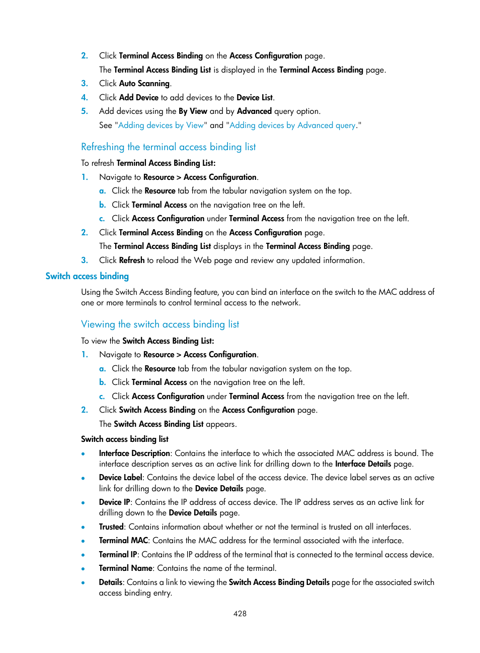 Refreshing the terminal access binding list, Switch access binding, Viewing the switch access binding list | H3C Technologies H3C Intelligent Management Center User Manual | Page 442 / 1065