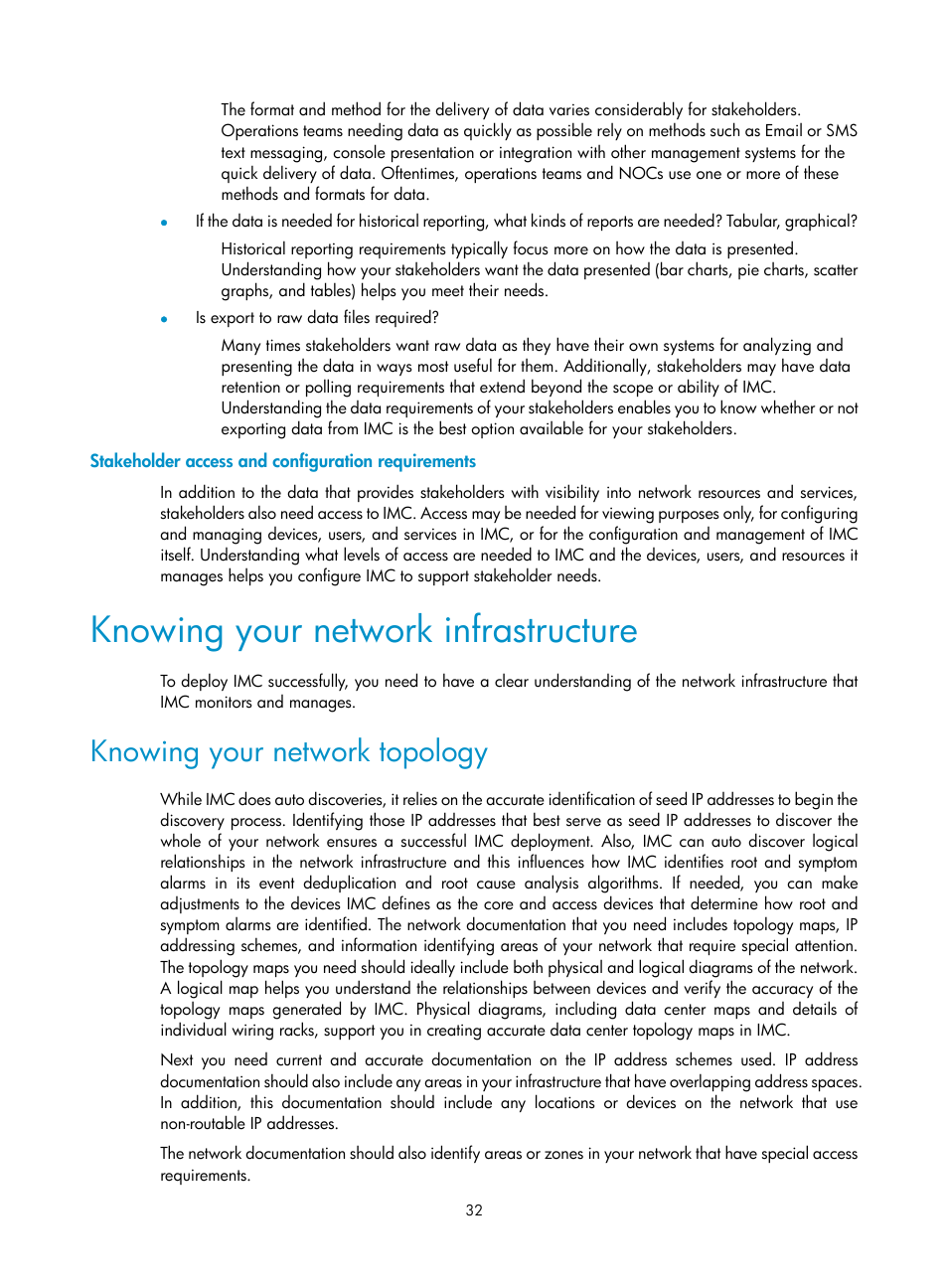 Stakeholder access and configuration requirements, Knowing your network infrastructure, Knowing your network topology | H3C Technologies H3C Intelligent Management Center User Manual | Page 46 / 1065