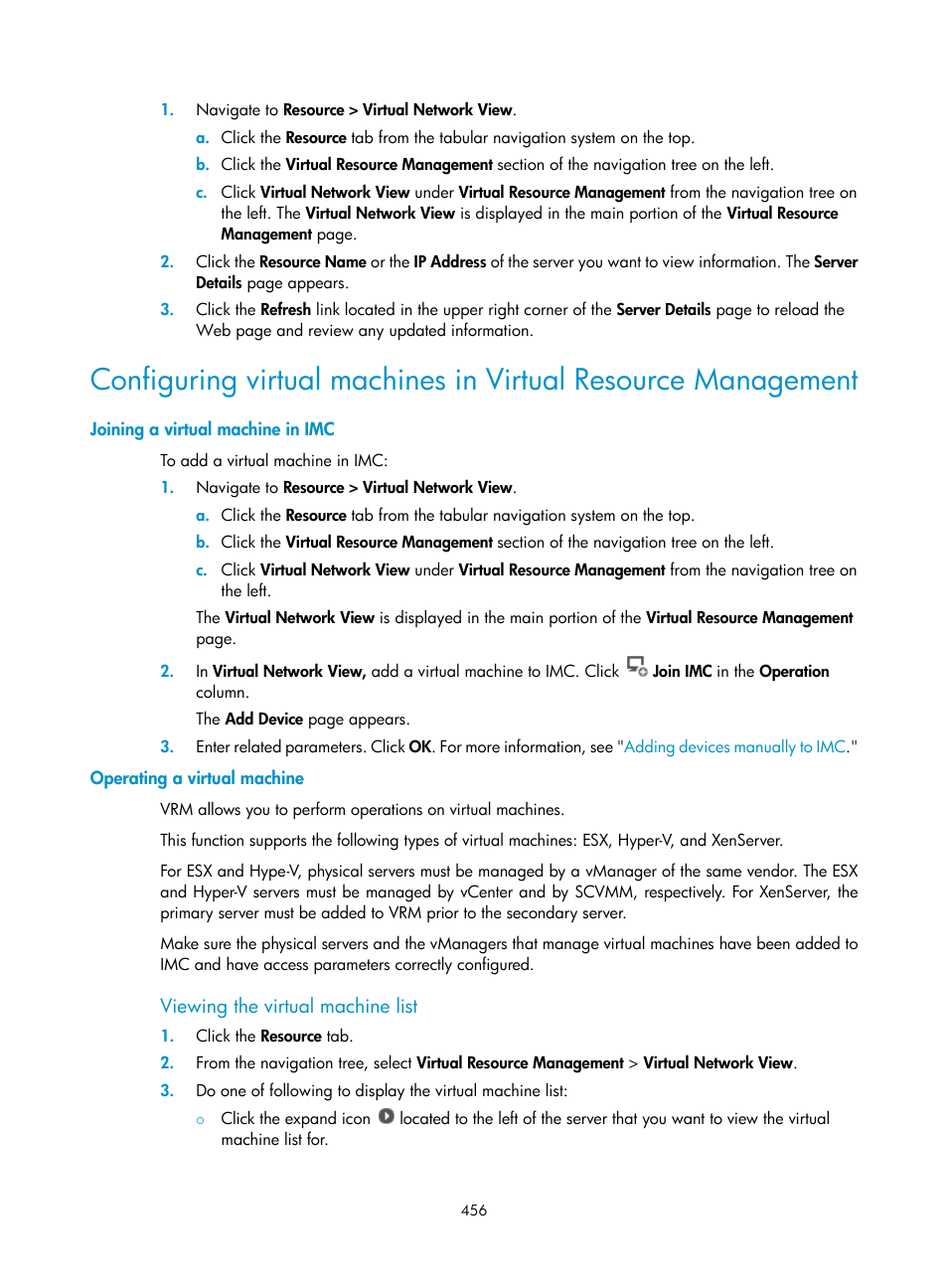 Joining a virtual machine in imc, Operating a virtual machine, Viewing the virtual machine list | H3C Technologies H3C Intelligent Management Center User Manual | Page 470 / 1065