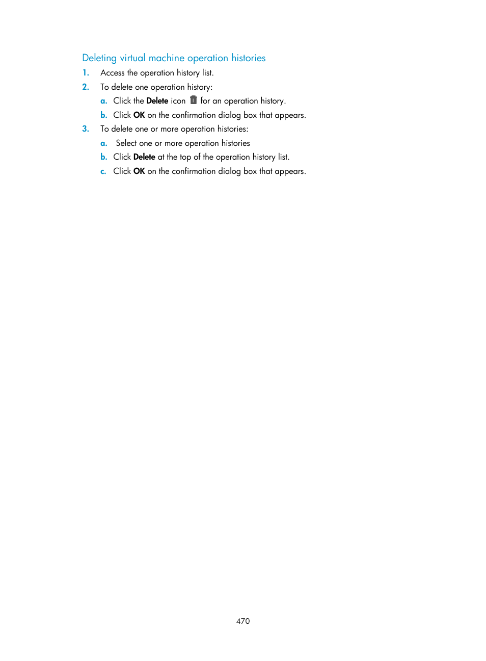 Deleting virtual machine operation histories | H3C Technologies H3C Intelligent Management Center User Manual | Page 484 / 1065