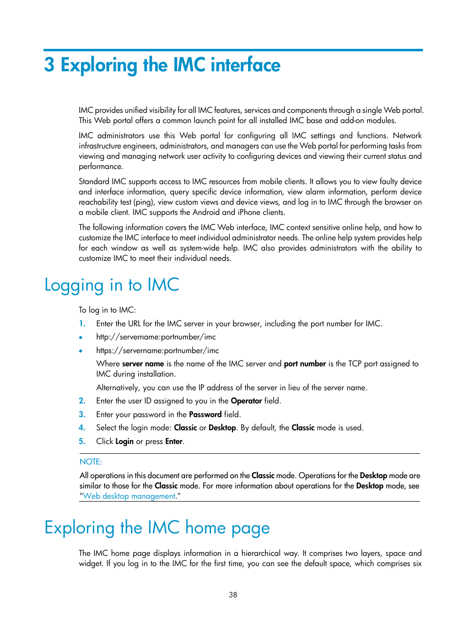 3 exploring the imc interface, Logging in to imc, Exploring the imc home page | H3C Technologies H3C Intelligent Management Center User Manual | Page 52 / 1065