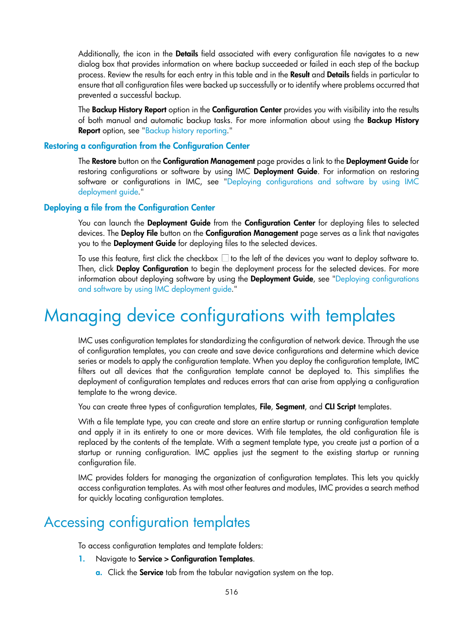 Deploying a file from the configuration center, Managing device configurations with templates, Accessing configuration templates | H3C Technologies H3C Intelligent Management Center User Manual | Page 530 / 1065