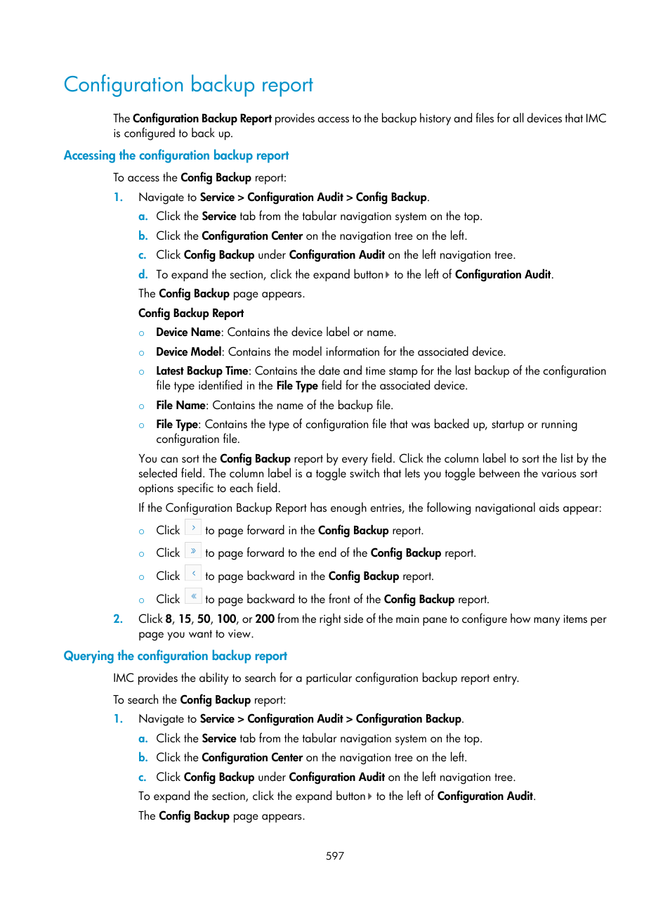 Configuration backup report, Accessing the configuration backup report, Querying the configuration backup report | H3C Technologies H3C Intelligent Management Center User Manual | Page 611 / 1065