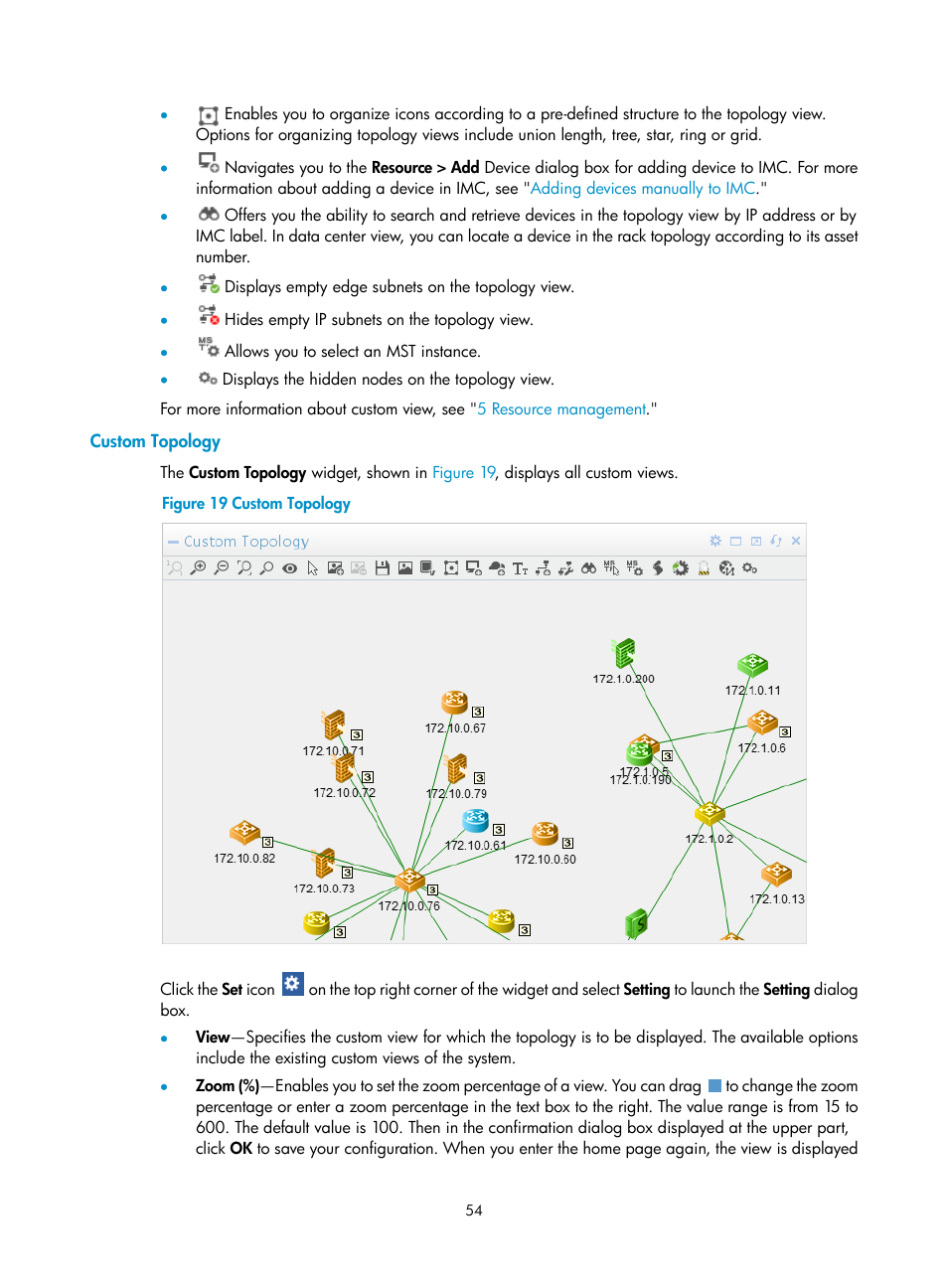 Custom topology | H3C Technologies H3C Intelligent Management Center User Manual | Page 68 / 1065