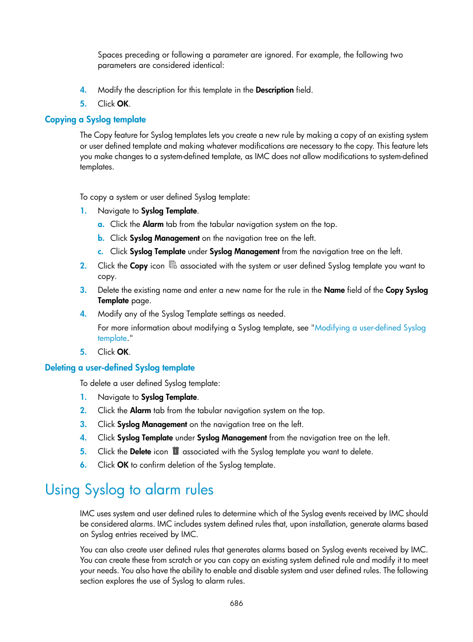 Copying a syslog template, Deleting a user-defined syslog template, Using syslog to alarm rules | H3C Technologies H3C Intelligent Management Center User Manual | Page 700 / 1065