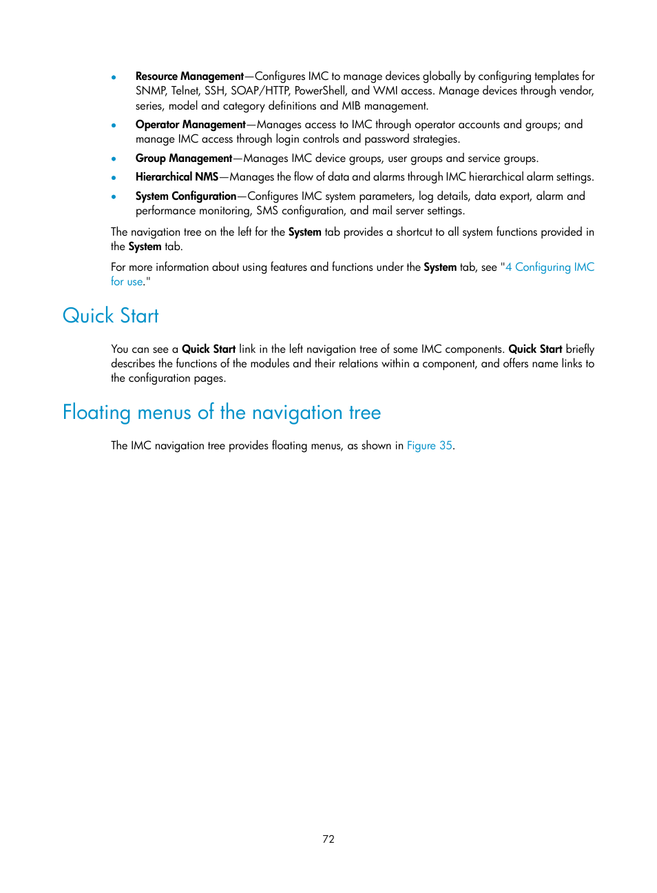 Quick start, Floating menus of the navigation tree | H3C Technologies H3C Intelligent Management Center User Manual | Page 86 / 1065