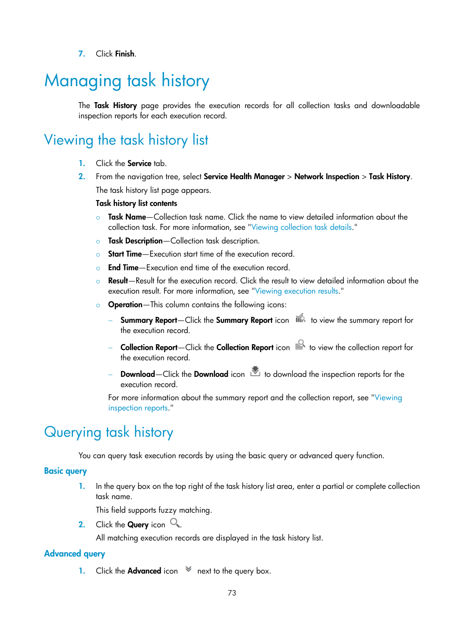 Managing task history, Viewing the task history list, Querying task history | Basic query, Advanced query | H3C Technologies H3C Intelligent Management Center User Manual | Page 82 / 136