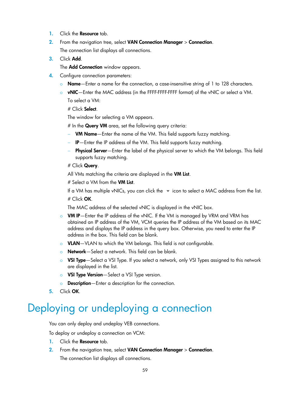 Deploying or undeploying a connection | H3C Technologies H3C Intelligent Management Center User Manual | Page 67 / 105