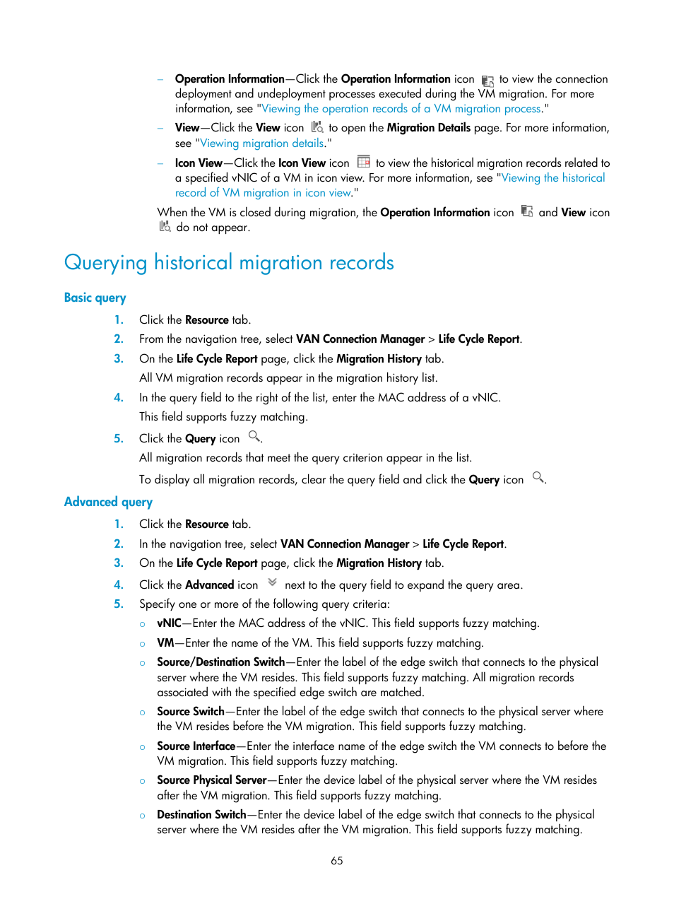 Querying historical migration records, Basic query, Advanced query | H3C Technologies H3C Intelligent Management Center User Manual | Page 73 / 105