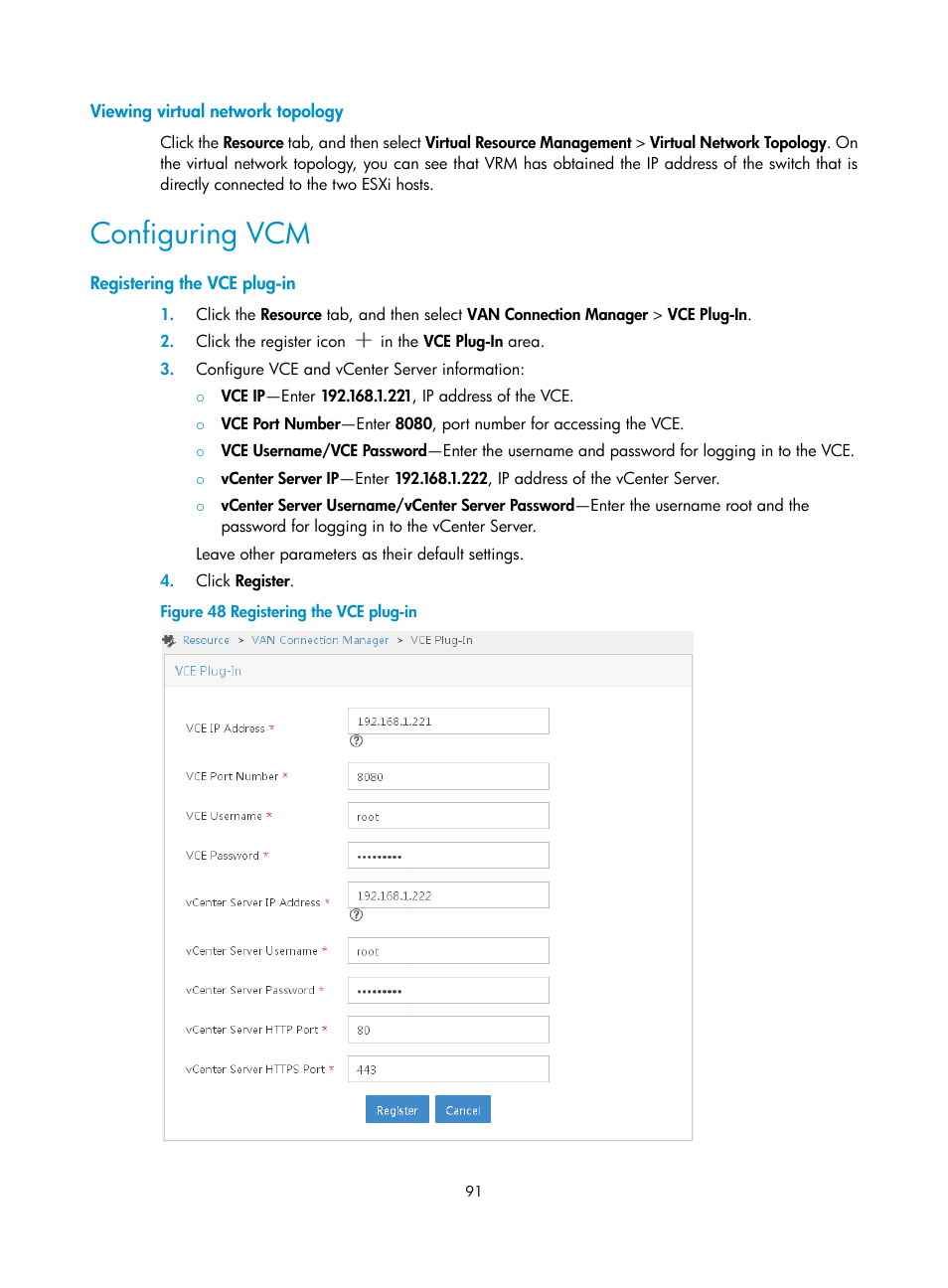 Viewing virtual network topology, Configuring vcm, Registering the vce plug-in | H3C Technologies H3C Intelligent Management Center User Manual | Page 99 / 105