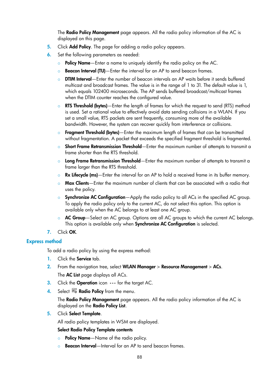 Express method | H3C Technologies H3C Intelligent Management Center User Manual | Page 110 / 751