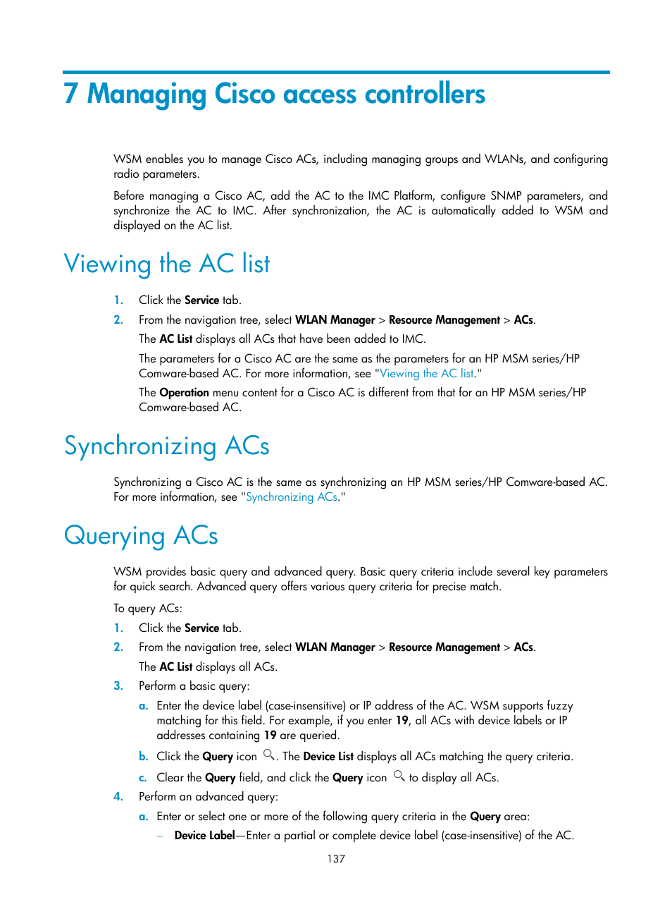 7 managing cisco access controllers, Viewing the ac list, Synchronizing acs | Querying acs | H3C Technologies H3C Intelligent Management Center User Manual | Page 159 / 751