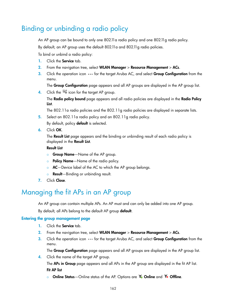 Binding or unbinding a radio policy, Managing the fit aps in an ap group | H3C Technologies H3C Intelligent Management Center User Manual | Page 184 / 751