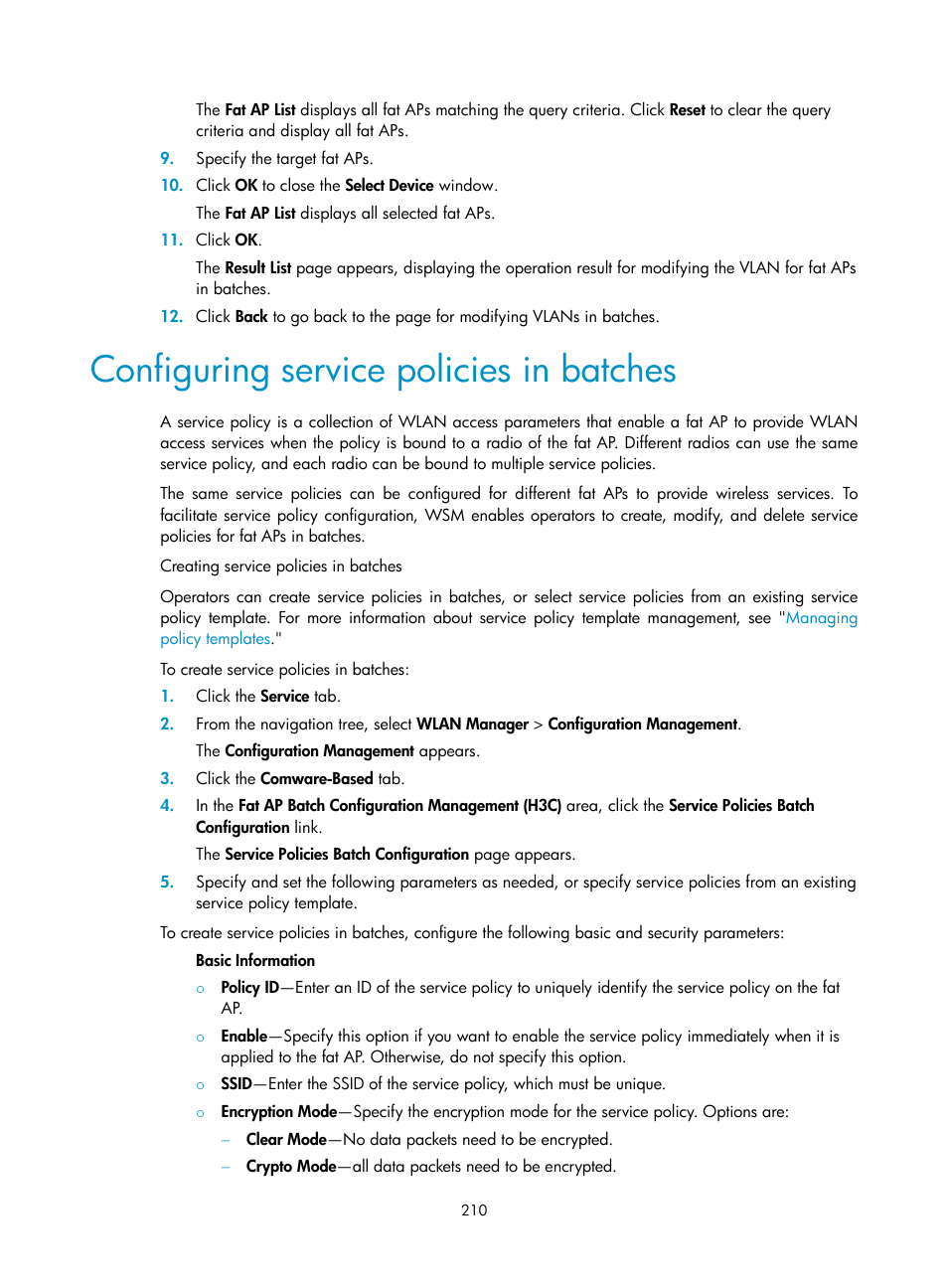 Configuring service policies in batches, N, see, Configuring service | Policies in batches | H3C Technologies H3C Intelligent Management Center User Manual | Page 232 / 751