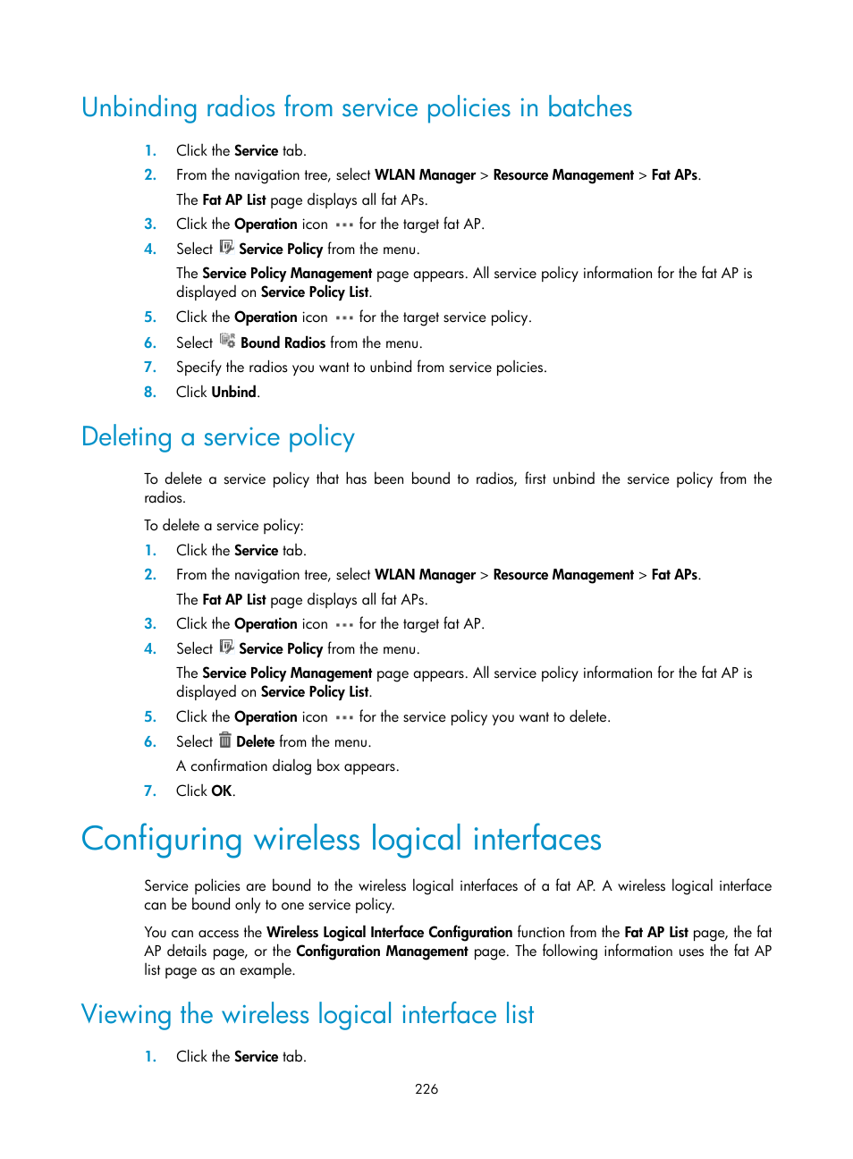 Unbinding radios from service policies in batches, Deleting a service policy, Configuring wireless logical interfaces | Viewing the wireless logical interface list, Rmation, see, Unbinding radios from, Service policies in batches | H3C Technologies H3C Intelligent Management Center User Manual | Page 248 / 751