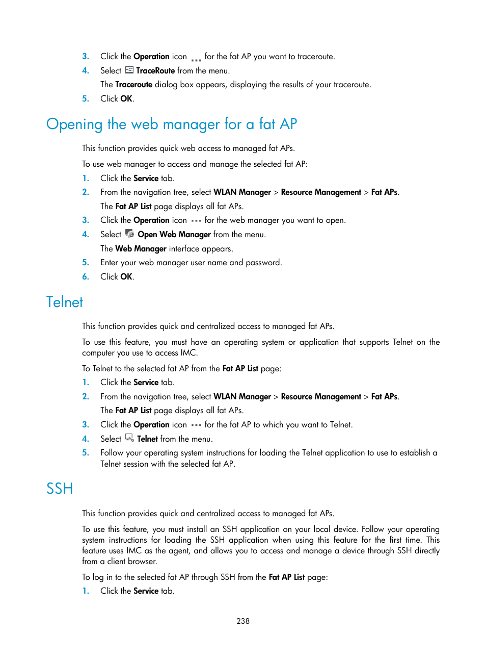 Opening the web manager for a fat ap, Telnet | H3C Technologies H3C Intelligent Management Center User Manual | Page 260 / 751