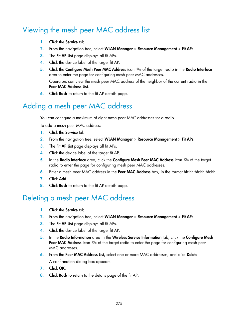 Viewing the mesh peer mac address list, Adding a mesh peer mac address, Deleting a mesh peer mac address | H3C Technologies H3C Intelligent Management Center User Manual | Page 297 / 751