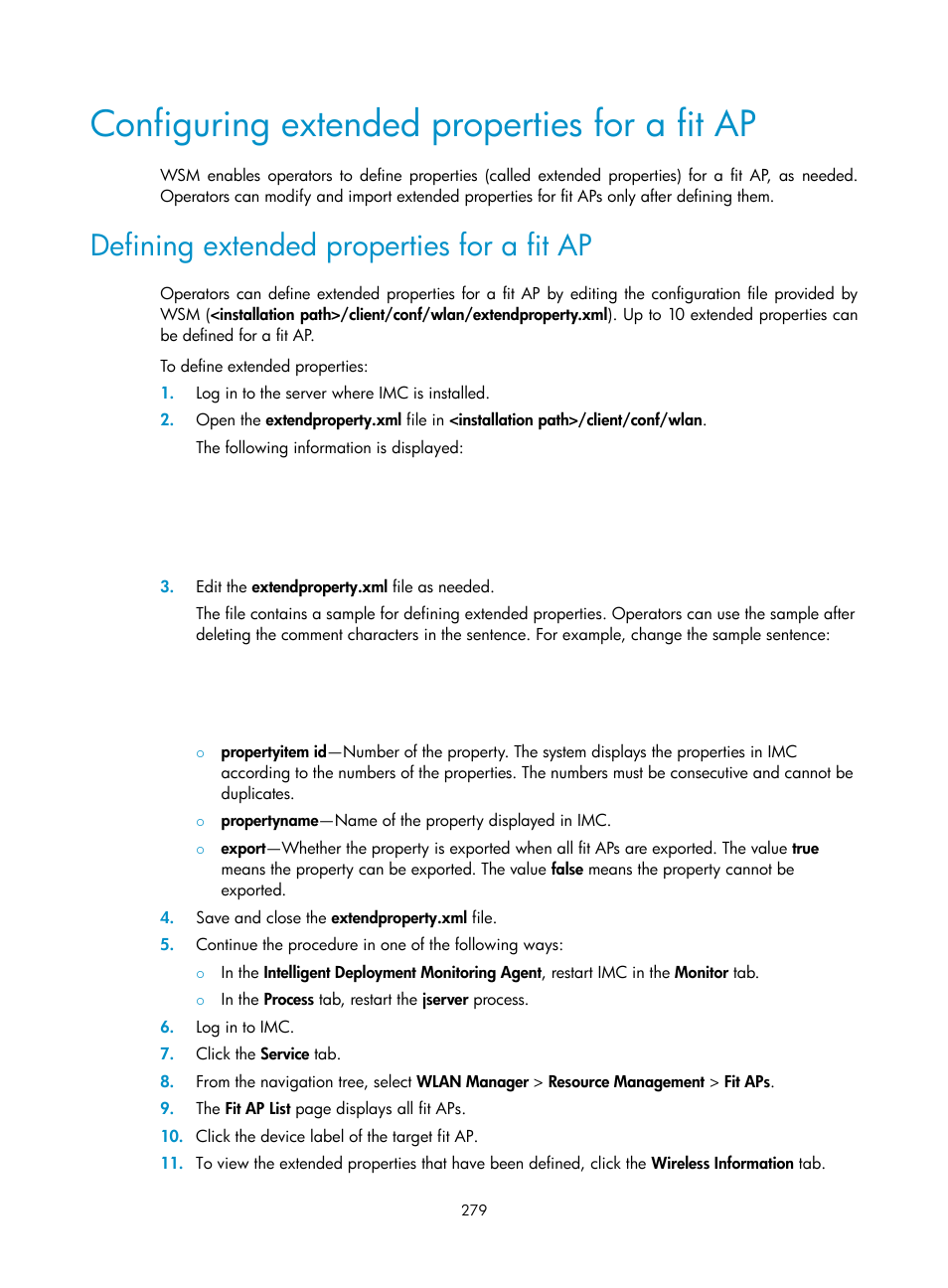 Configuring extended properties for a fit ap, Defining extended properties for a fit ap | H3C Technologies H3C Intelligent Management Center User Manual | Page 301 / 751