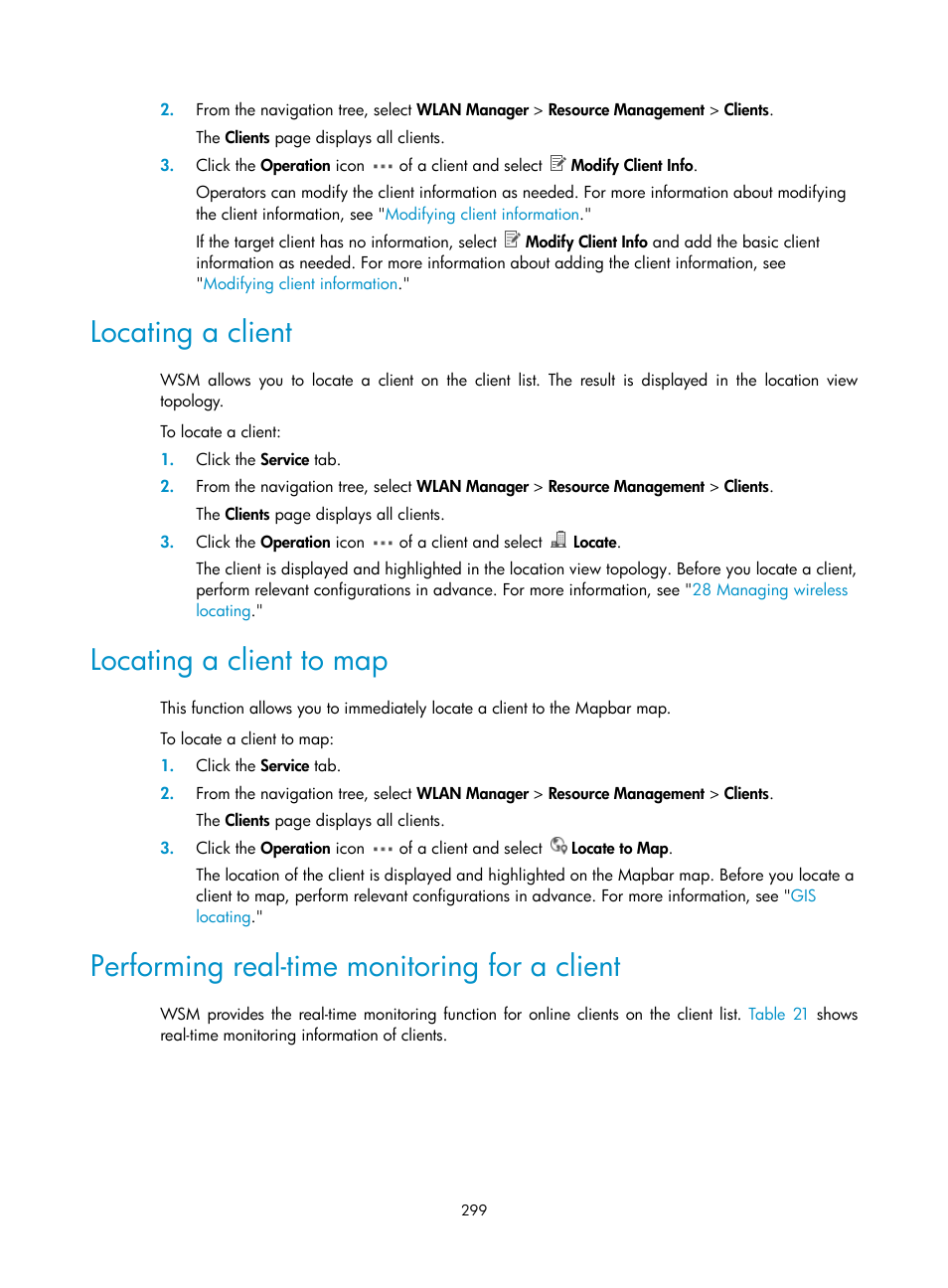 Locating a client, Locating a client to map, Performing real-time monitoring for a client | H3C Technologies H3C Intelligent Management Center User Manual | Page 321 / 751