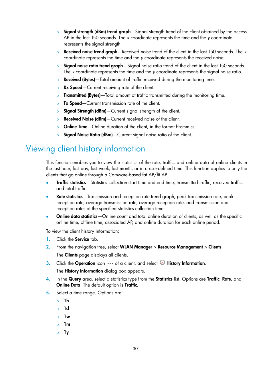 Viewing client history information | H3C Technologies H3C Intelligent Management Center User Manual | Page 323 / 751