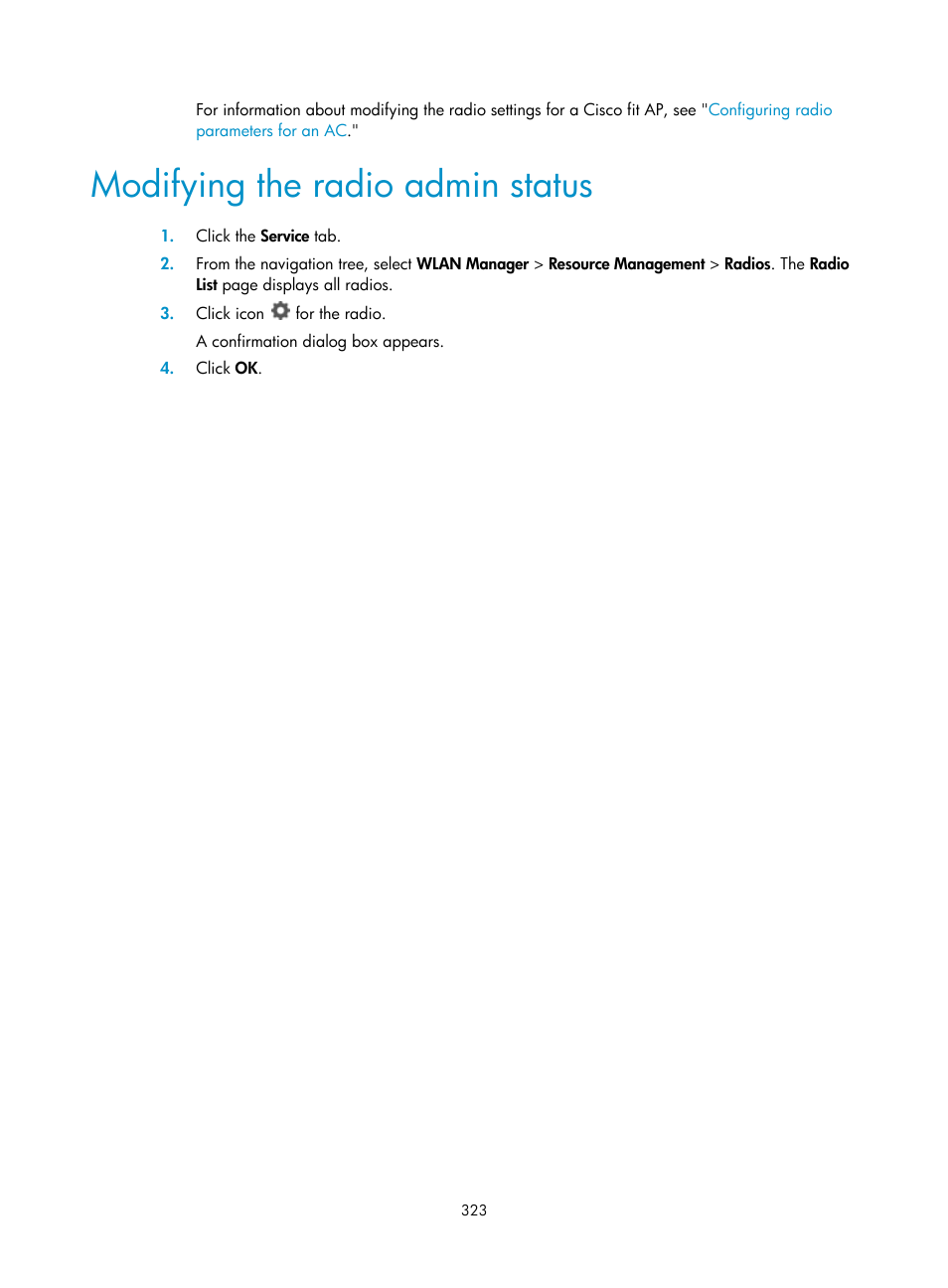 Modifying the radio admin status | H3C Technologies H3C Intelligent Management Center User Manual | Page 345 / 751