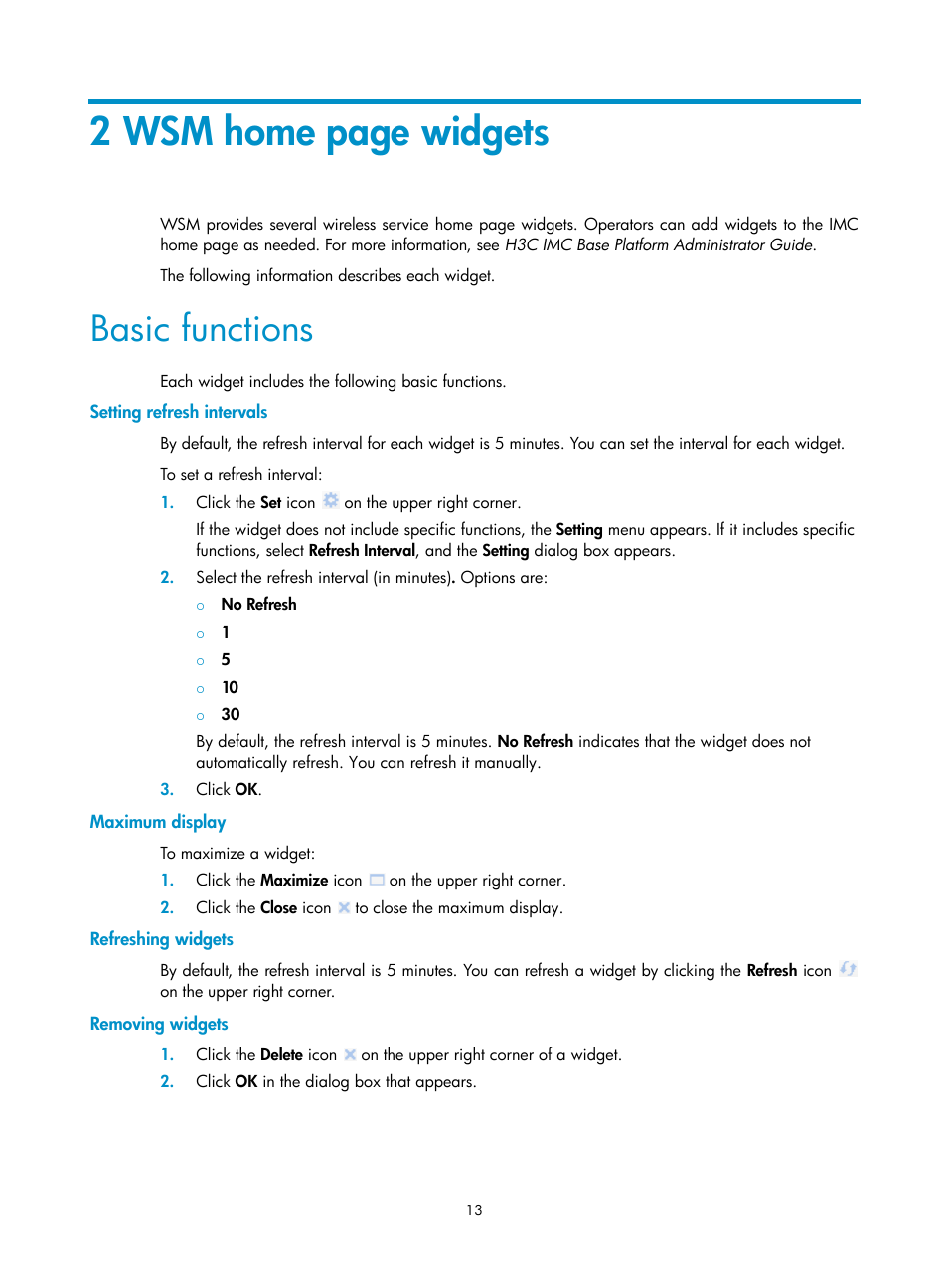 Basic functions, Setting refresh intervals, Maximum display | Refreshing widgets, Removing widgets, 2 wsm home page widgets | H3C Technologies H3C Intelligent Management Center User Manual | Page 35 / 751