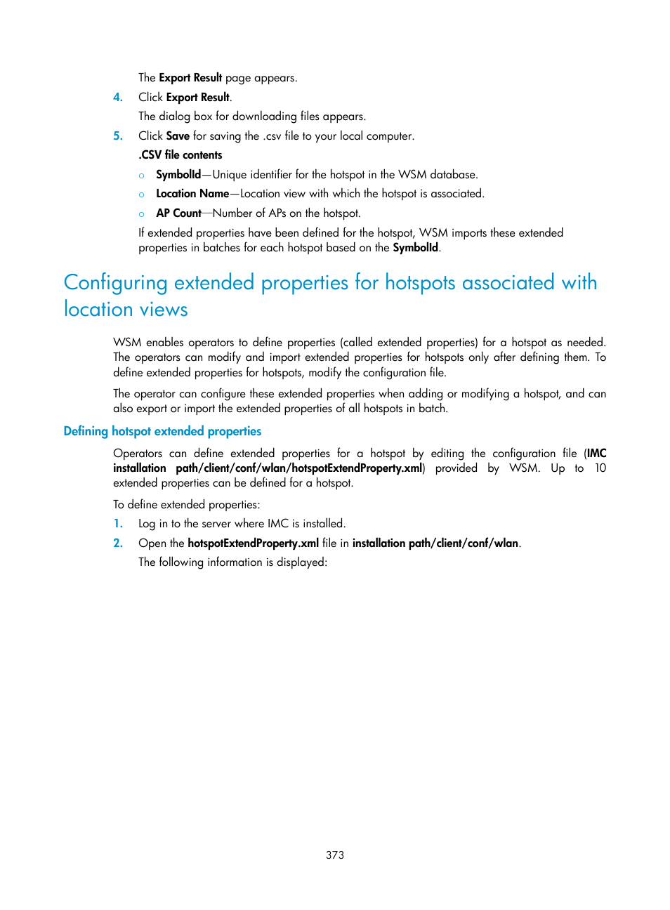 Defining hotspot extended properties, Views | H3C Technologies H3C Intelligent Management Center User Manual | Page 395 / 751