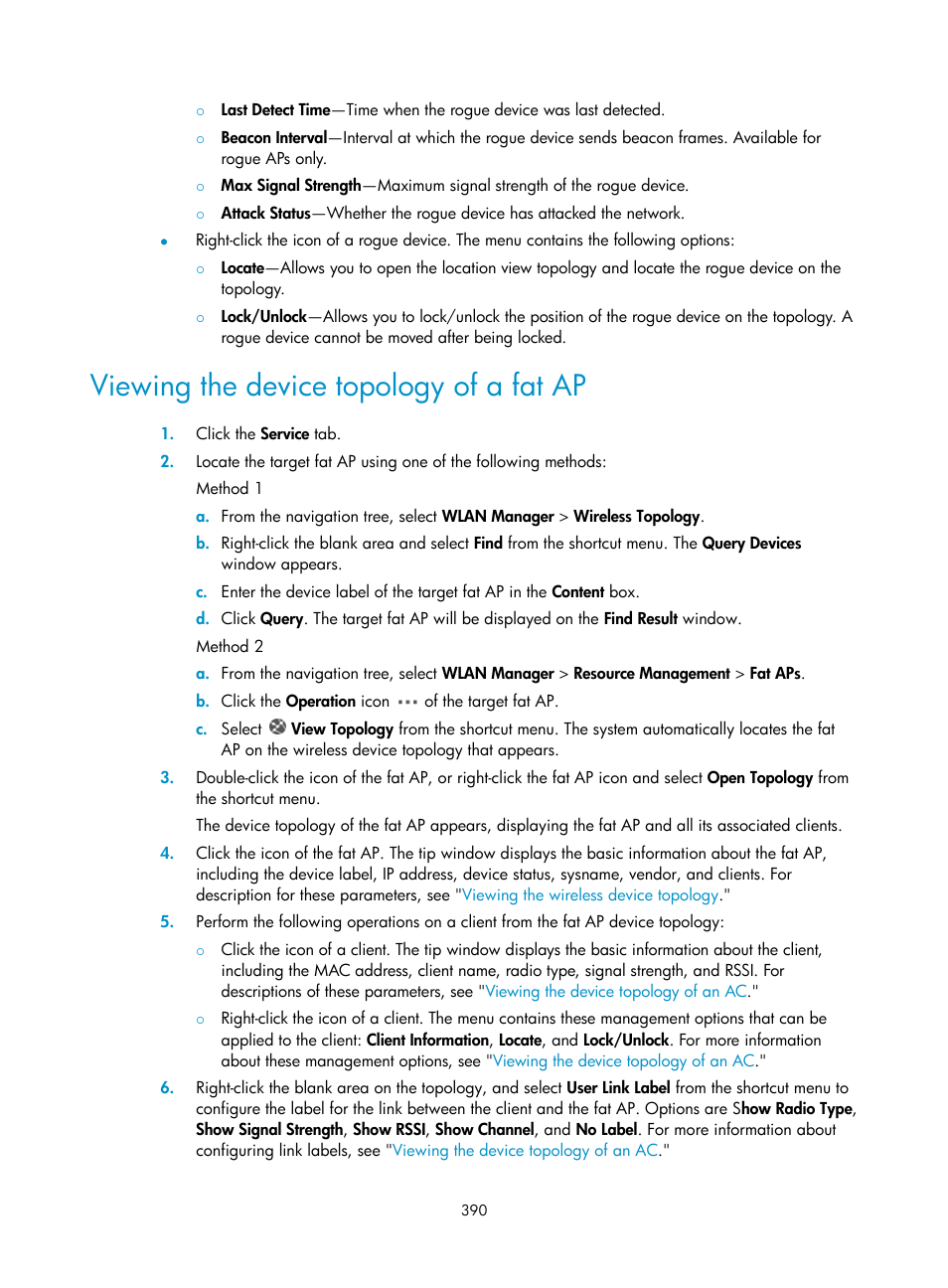 Viewing the device topology of a fat ap, Formation, see, Viewing the device | Topology of a fat ap | H3C Technologies H3C Intelligent Management Center User Manual | Page 412 / 751