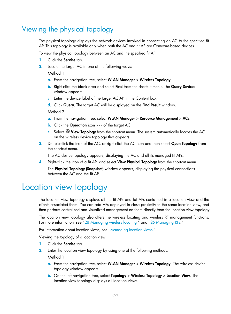 Viewing the physical topology, Location view topology | H3C Technologies H3C Intelligent Management Center User Manual | Page 413 / 751