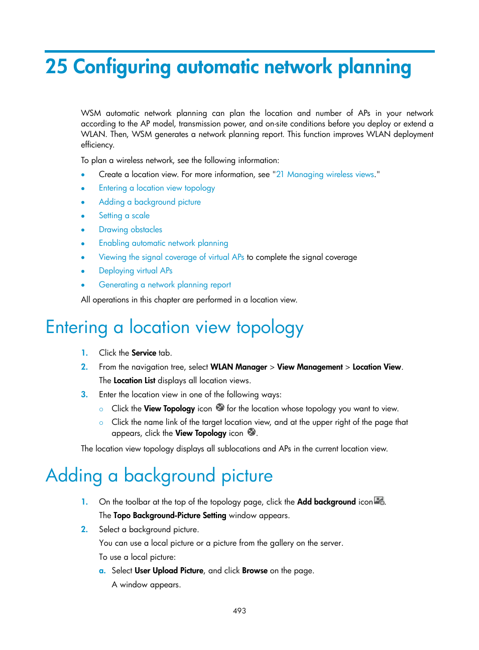 25 configuring automatic network planning, Entering a location view topology, Adding a background picture | Adding a background, Picture | H3C Technologies H3C Intelligent Management Center User Manual | Page 515 / 751