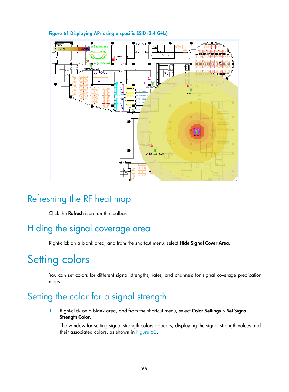 Refreshing the rf heat map, Hiding the signal coverage area, Setting colors | Setting the color for a signal strength | H3C Technologies H3C Intelligent Management Center User Manual | Page 528 / 751