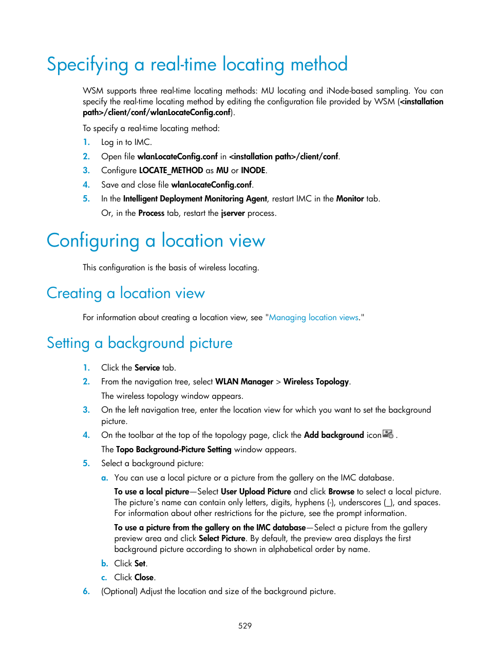 Specifying a real-time locating method, Configuring a location view, Creating a location view | Setting a background picture | H3C Technologies H3C Intelligent Management Center User Manual | Page 551 / 751