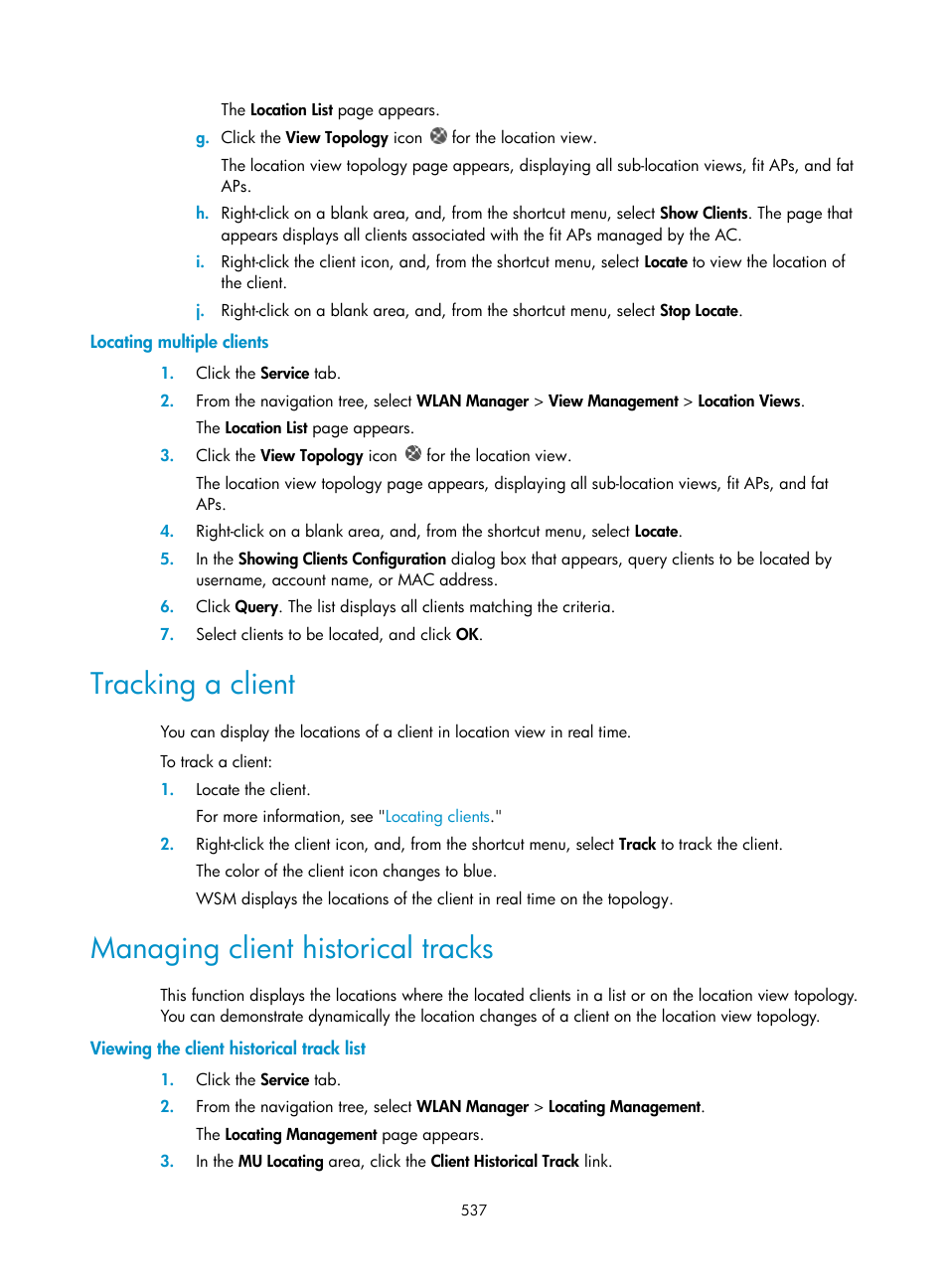 Locating multiple clients, Tracking a client, Managing client historical tracks | Viewing the client historical track list | H3C Technologies H3C Intelligent Management Center User Manual | Page 559 / 751