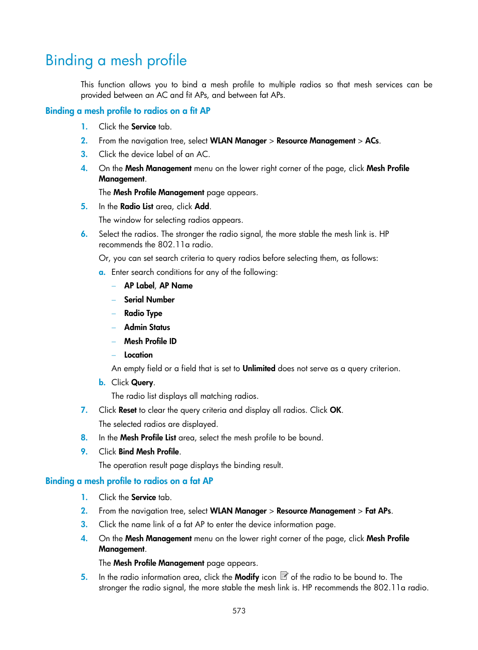 Binding a mesh profile, Binding a mesh profile to radios on a fit ap, Binding a mesh profile to radios on a fat ap | H3C Technologies H3C Intelligent Management Center User Manual | Page 595 / 751