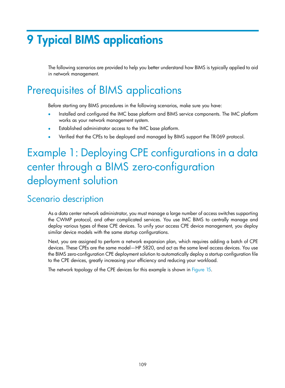 9 typical bims applications, Prerequisites of bims applications, Scenario description | 10 typical bims applications | H3C Technologies H3C Intelligent Management Center User Manual | Page 118 / 139