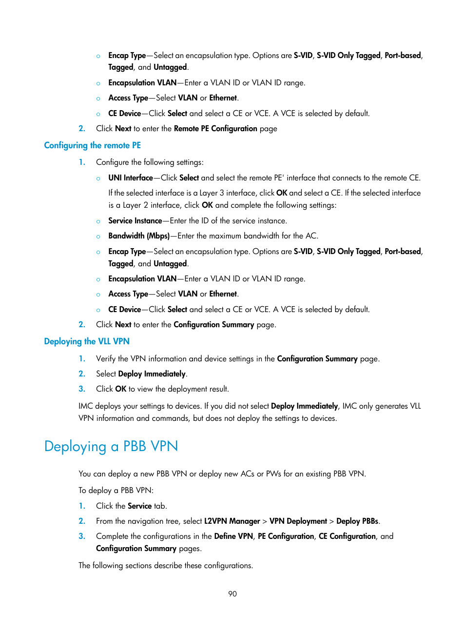 Configuring the remote pe, Deploying the vll vpn, Deploying a pbb vpn | H3C Technologies H3C Intelligent Management Center User Manual | Page 100 / 273