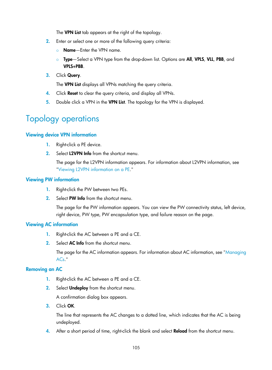 Topology operations, Viewing device vpn information, Viewing pw information | Viewing ac information, Removing an ac | H3C Technologies H3C Intelligent Management Center User Manual | Page 115 / 273