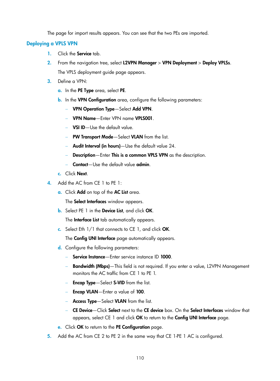 Deploying a vpls vpn | H3C Technologies H3C Intelligent Management Center User Manual | Page 120 / 273