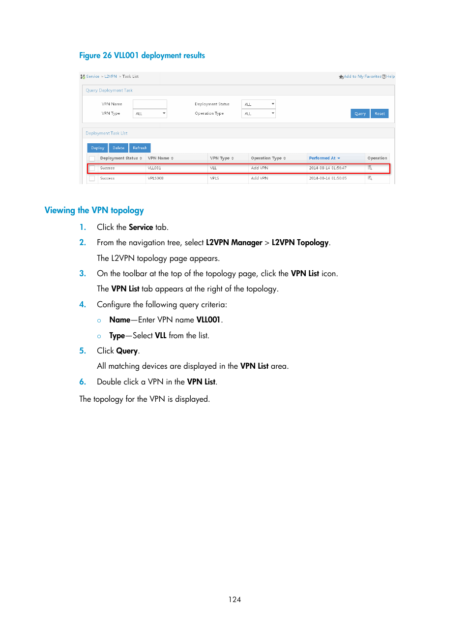 Viewing the vpn topology | H3C Technologies H3C Intelligent Management Center User Manual | Page 134 / 273