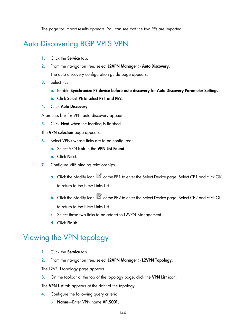 Auto discovering bgp vpls vpn, Viewing the vpn topology | H3C Technologies H3C Intelligent Management Center User Manual | Page 154 / 273