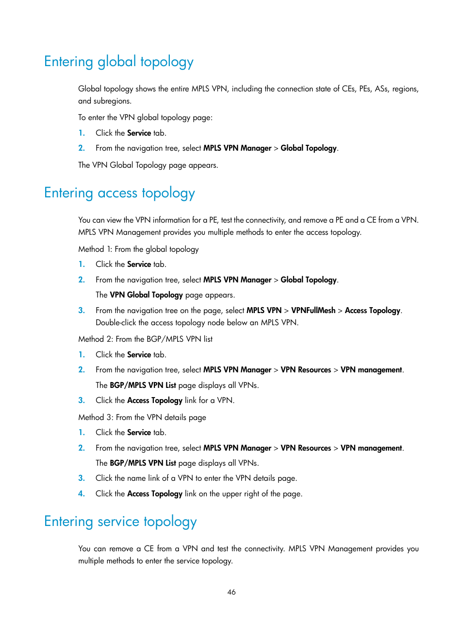 Entering global topology, Entering access topology, Entering service topology | H3C Technologies H3C Intelligent Management Center User Manual | Page 56 / 273