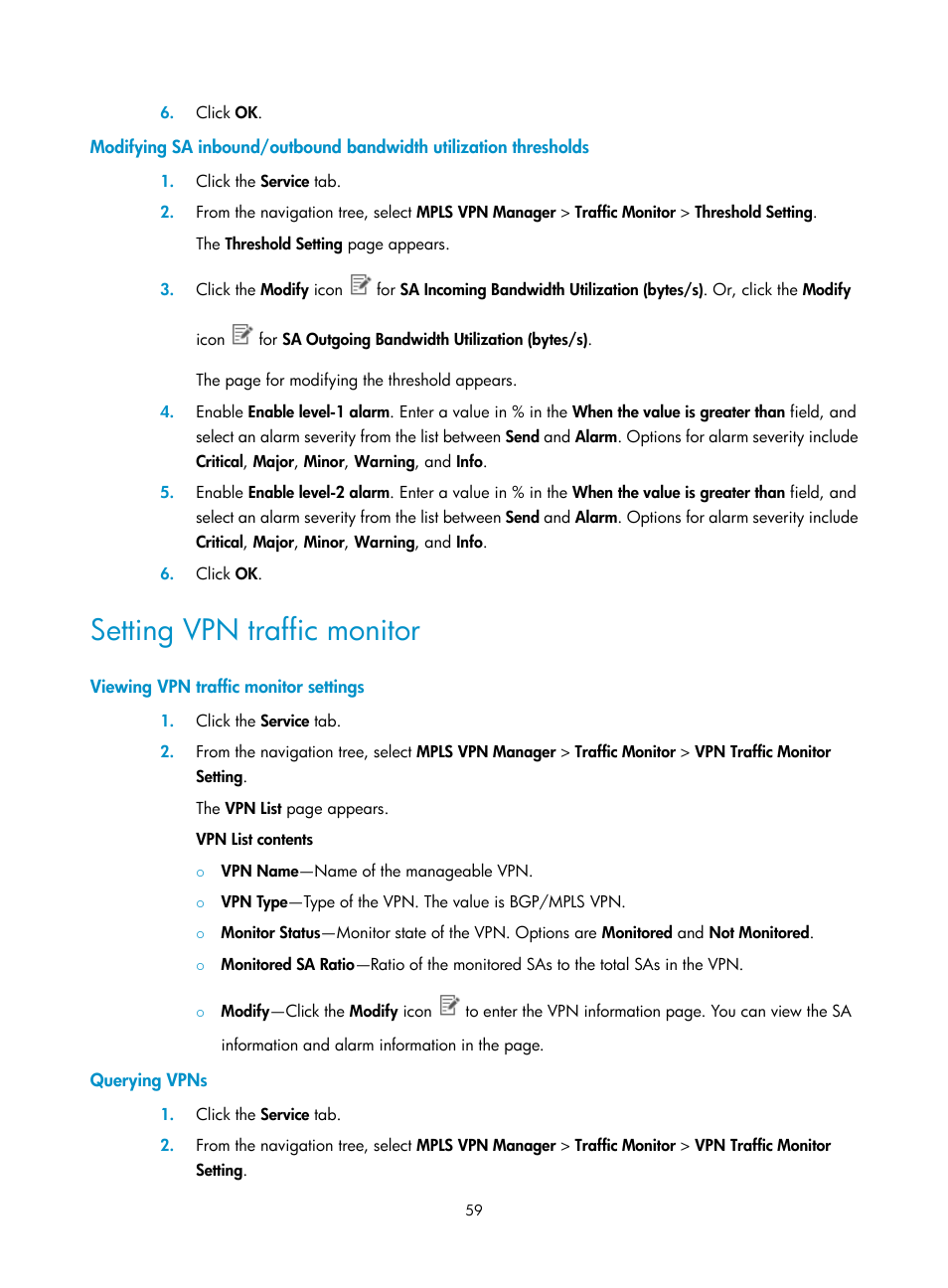 Setting vpn traffic monitor, Viewing vpn traffic monitor settings, Querying vpns | H3C Technologies H3C Intelligent Management Center User Manual | Page 69 / 273