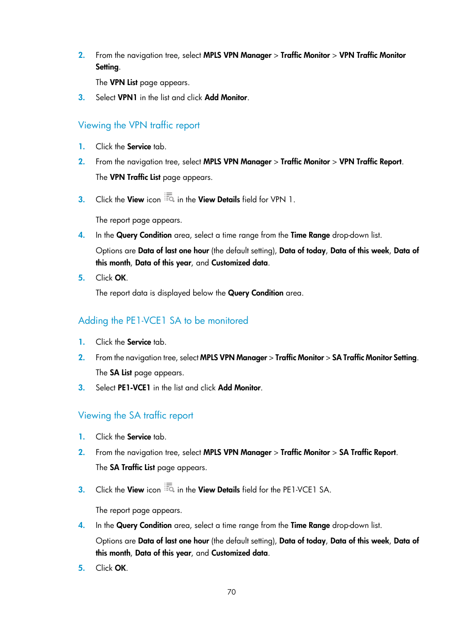 Viewing the vpn traffic report, Adding the pe1-vce1 sa to be monitored, Viewing the sa traffic report | H3C Technologies H3C Intelligent Management Center User Manual | Page 80 / 273