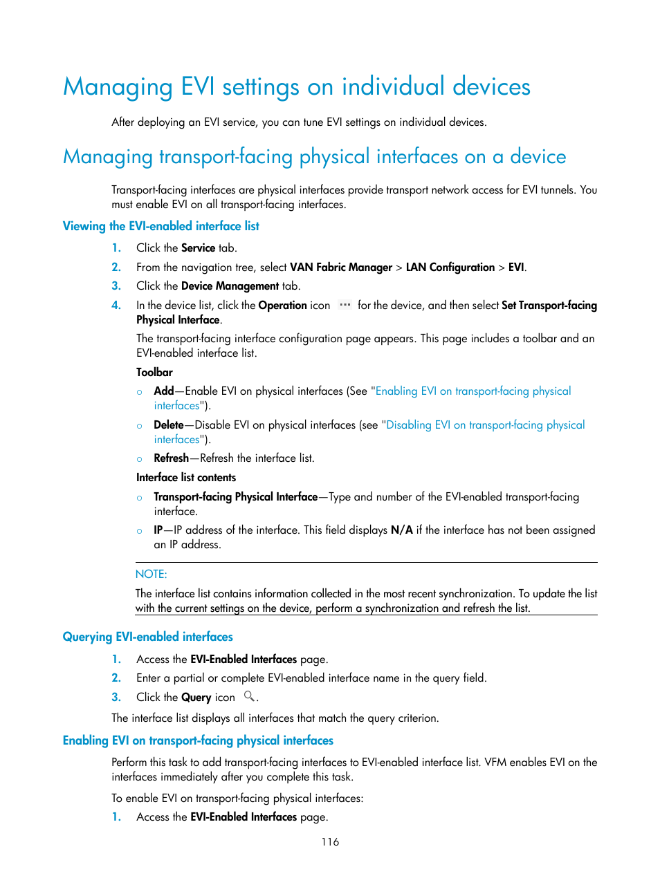 Managing evi settings on individual devices, Viewing the evi-enabled interface list, Querying evi-enabled interfaces | On each evi device. see, Enabling evi on, Transport-facing physical interfaces, Managing transport-facing physical interfaces on a, Device | H3C Technologies H3C Intelligent Management Center User Manual | Page 125 / 160