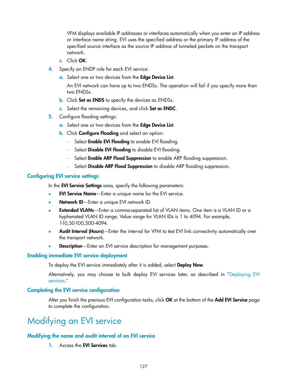 Configuring evi service settings, Enabling immediate evi service deployment, Completing the evi service configuration | Modifying an evi service, Al (see, Modifying the, Name and audit interval of an evi service | H3C Technologies H3C Intelligent Management Center User Manual | Page 136 / 160