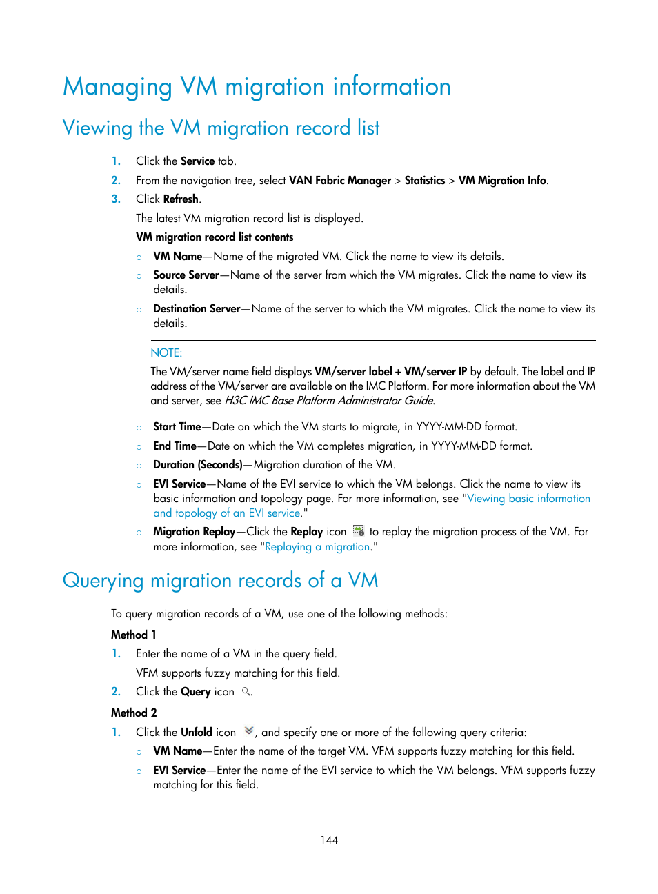 Managing vm migration information, Viewing the vm migration record list, Querying migration records of a vm | H3C Technologies H3C Intelligent Management Center User Manual | Page 153 / 160