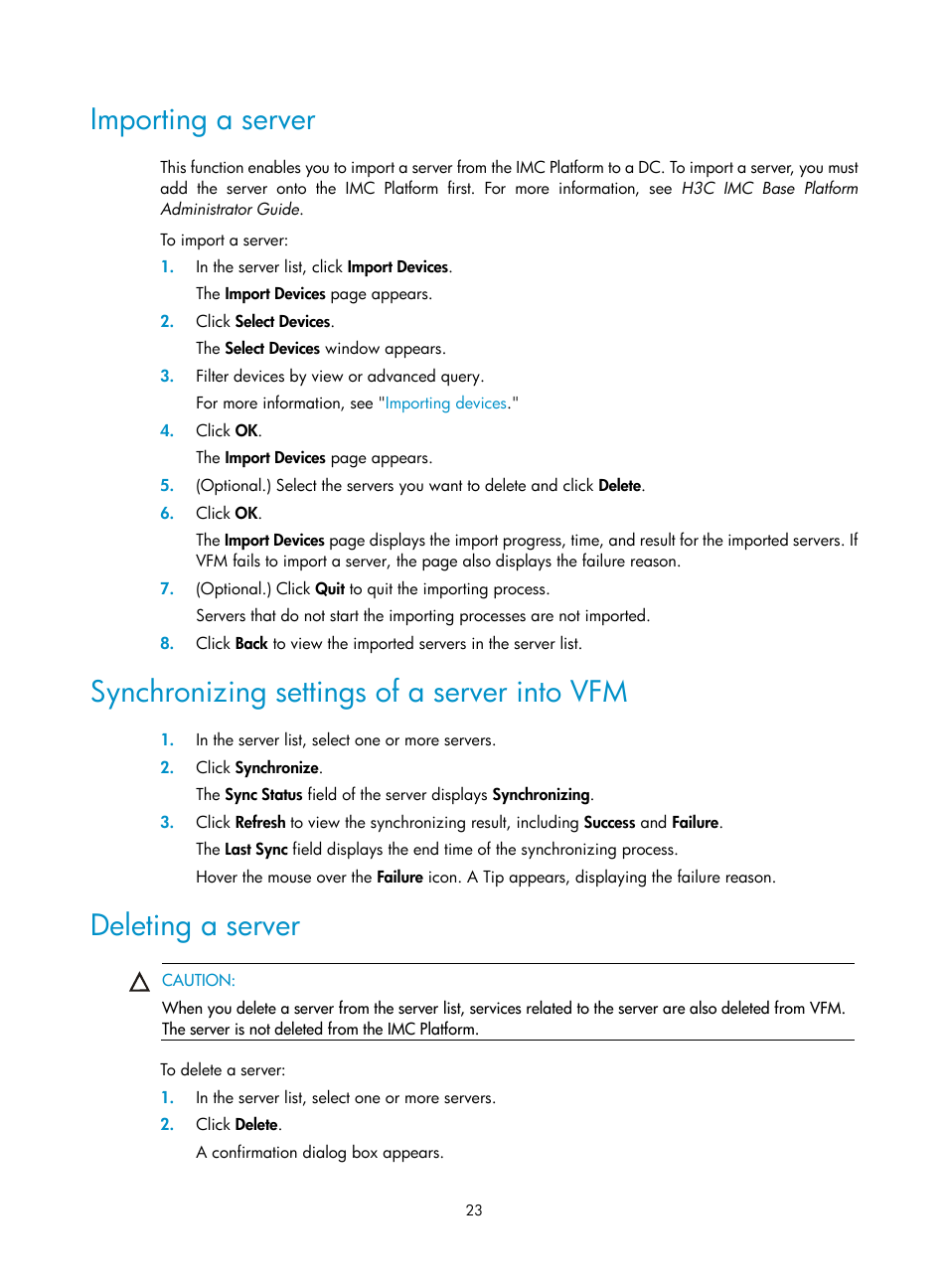 Importing a server, Synchronizing settings of a server into vfm, Deleting a server | H3C Technologies H3C Intelligent Management Center User Manual | Page 32 / 160