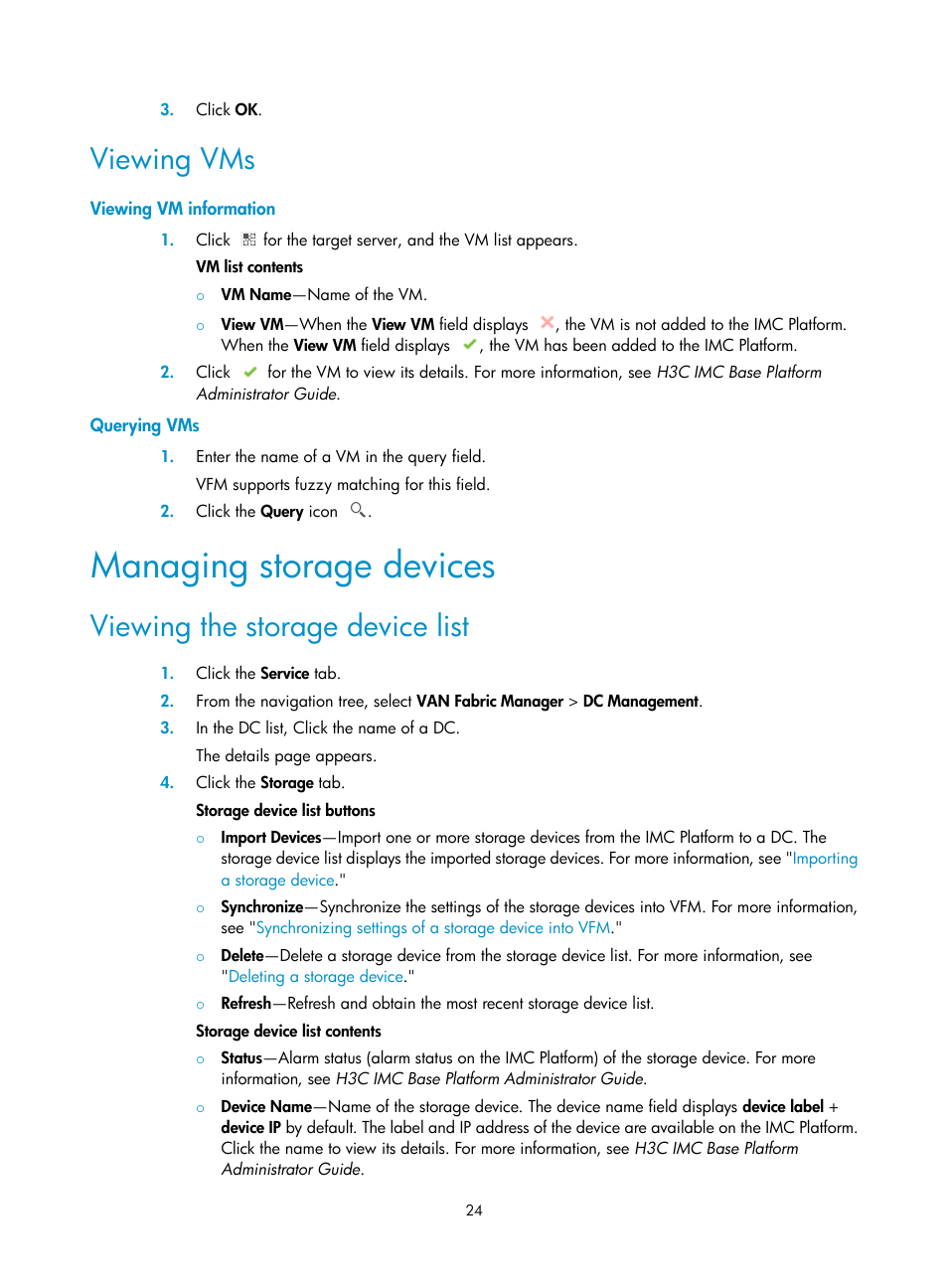 Viewing vms, Viewing vm information, Querying vms | Managing storage devices, Viewing the storage device list | H3C Technologies H3C Intelligent Management Center User Manual | Page 33 / 160